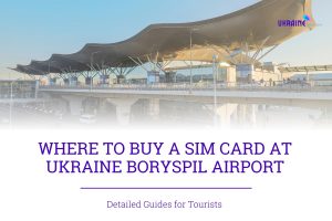 Where to buy SIM Card at Ukraine Airport (Boryspil)